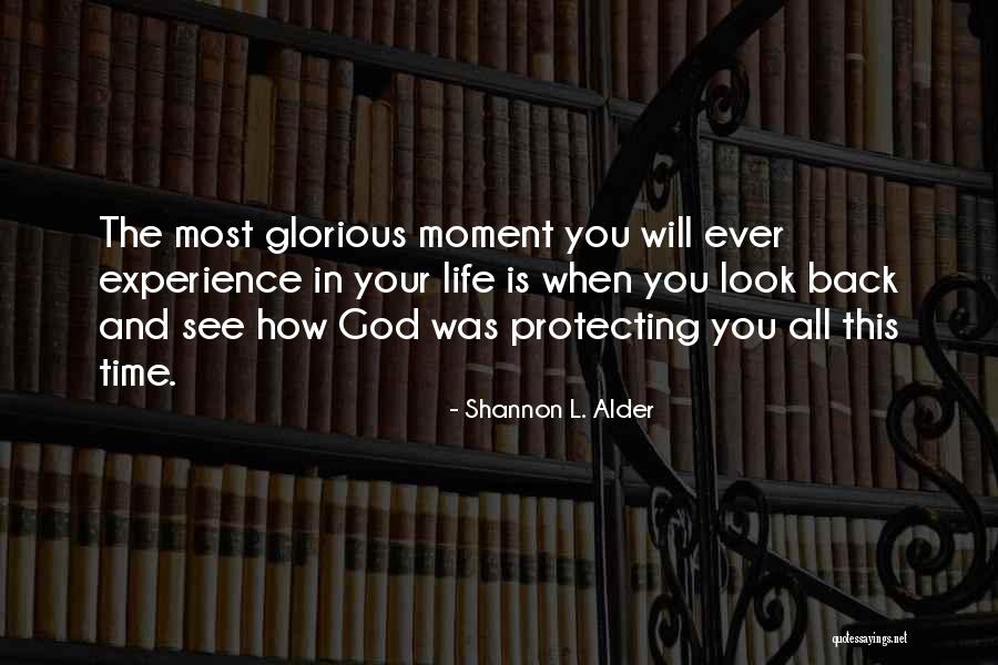God's Protection Quotes By Shannon L. Alder God's Protection Quotes By Shannon L. Alder