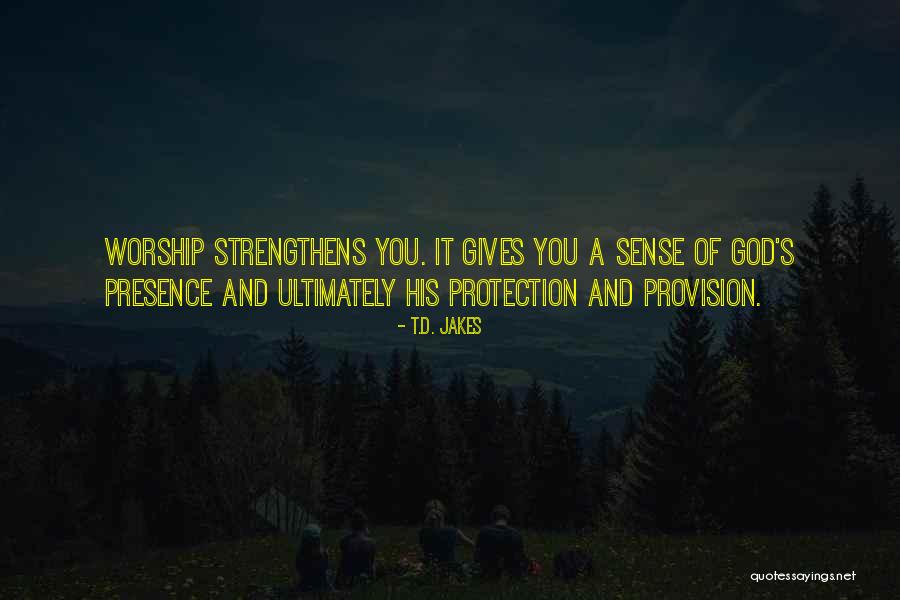 God's Protection Quotes By T.D. Jakes God's Protection Quotes By T.D. Jakes