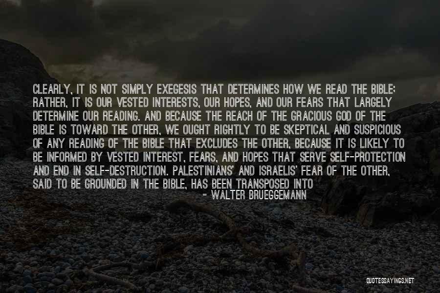 God's Protection Quotes By Walter Brueggemann God's Protection Quotes By Walter Brueggemann