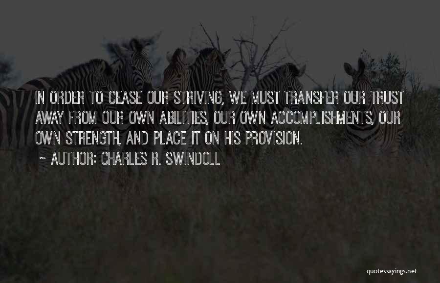 God's Provision Quotes By Charles R. Swindoll