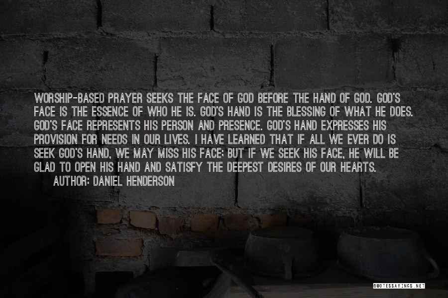 God's Provision Quotes By Daniel Henderson