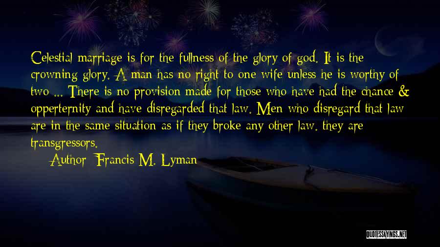 God's Provision Quotes By Francis M. Lyman