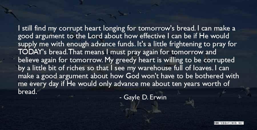 God's Provision Quotes By Gayle D. Erwin