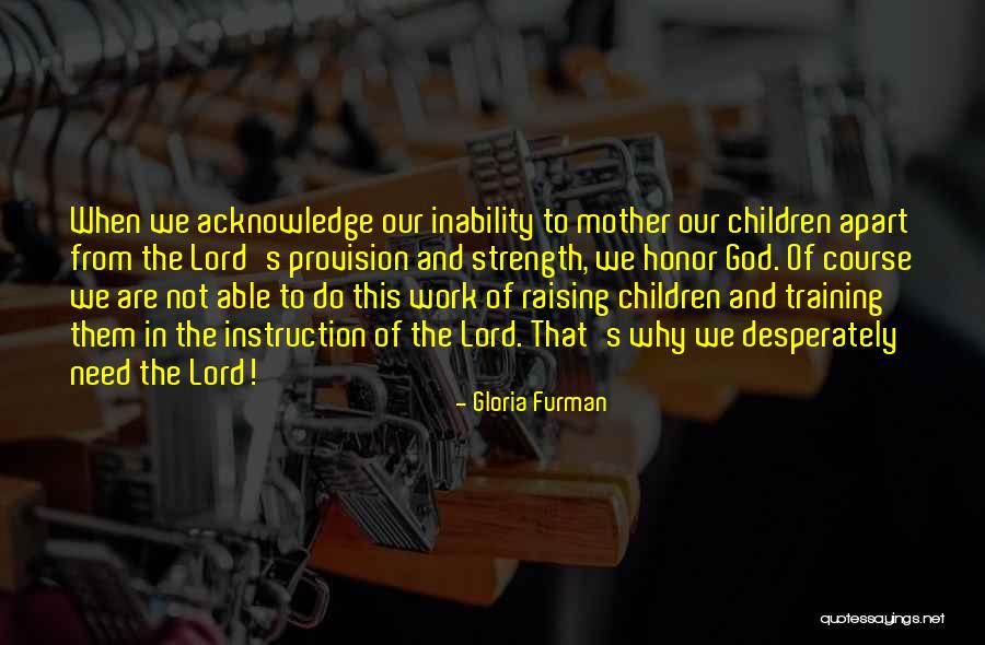God's Provision Quotes By Gloria Furman God's Provision Quotes By Gloria Furman