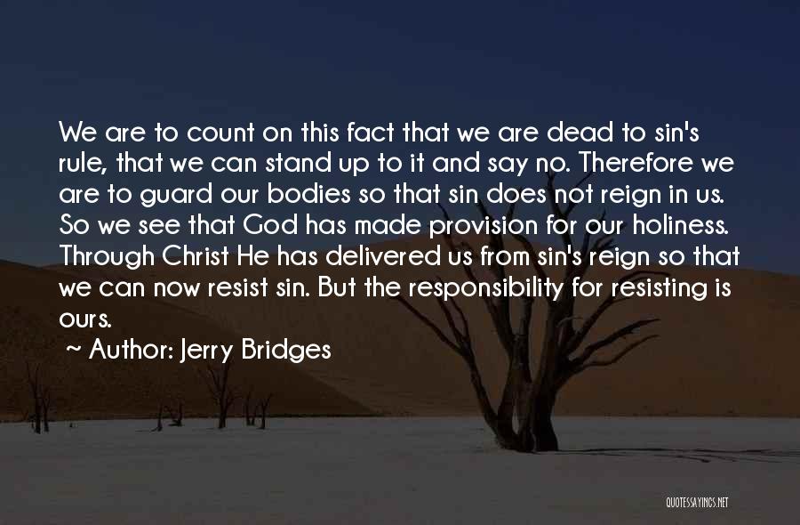 God's Provision Quotes By Jerry Bridges