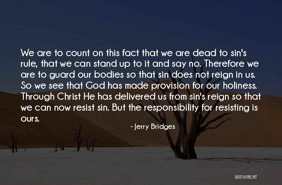 God's Provision Quotes By Jerry Bridges God's Provision Quotes By Jerry Bridges
