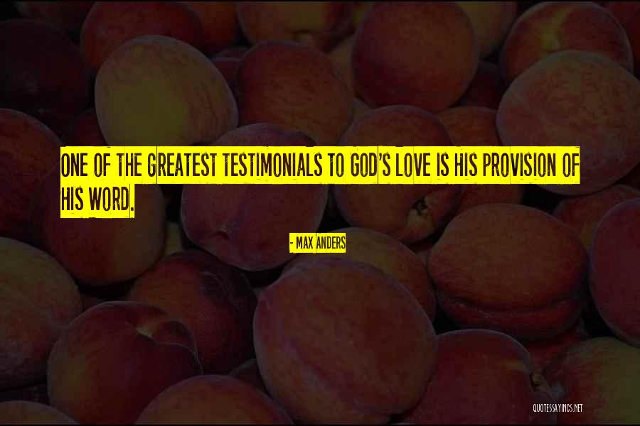 God's Provision Quotes By Max Anders