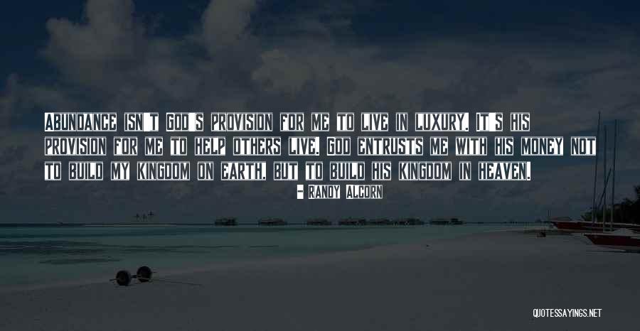 God's Provision Quotes By Randy Alcorn God's Provision Quotes By Randy Alcorn