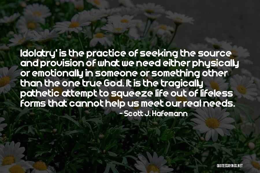 God's Provision Quotes By Scott J. Hafemann God's Provision Quotes By Scott J. Hafemann