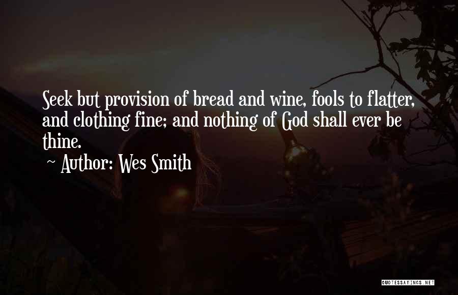 God's Provision Quotes By Wes Smith