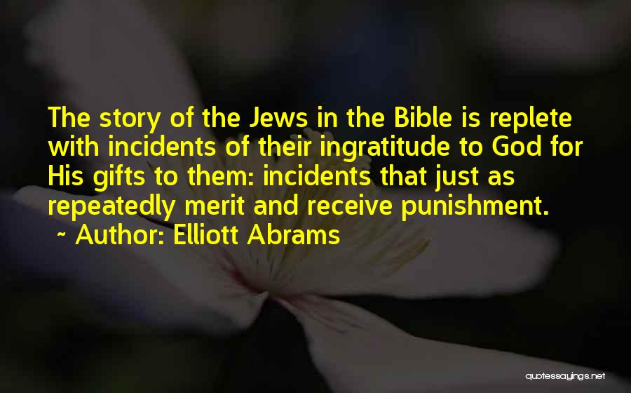 God's Punishment Bible Quotes By Elliott Abrams