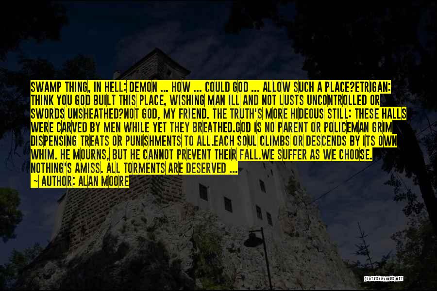 God's Punishments Quotes By Alan Moore