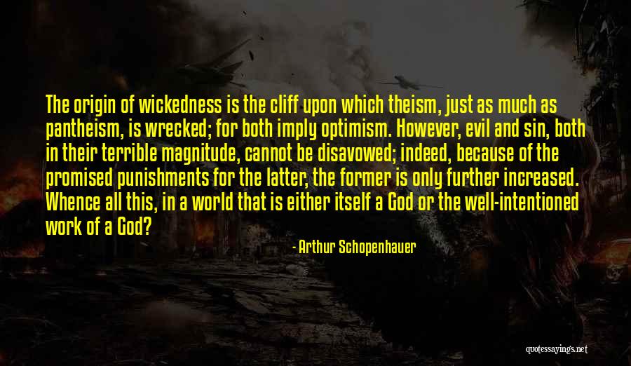 God's Punishments Quotes By Arthur Schopenhauer