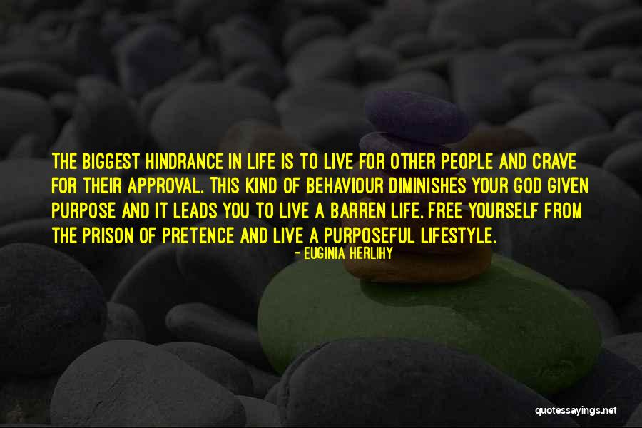 God's Purpose For Your Life Quotes By Euginia Herlihy God's Purpose For Your Life Quotes By Euginia Herlihy