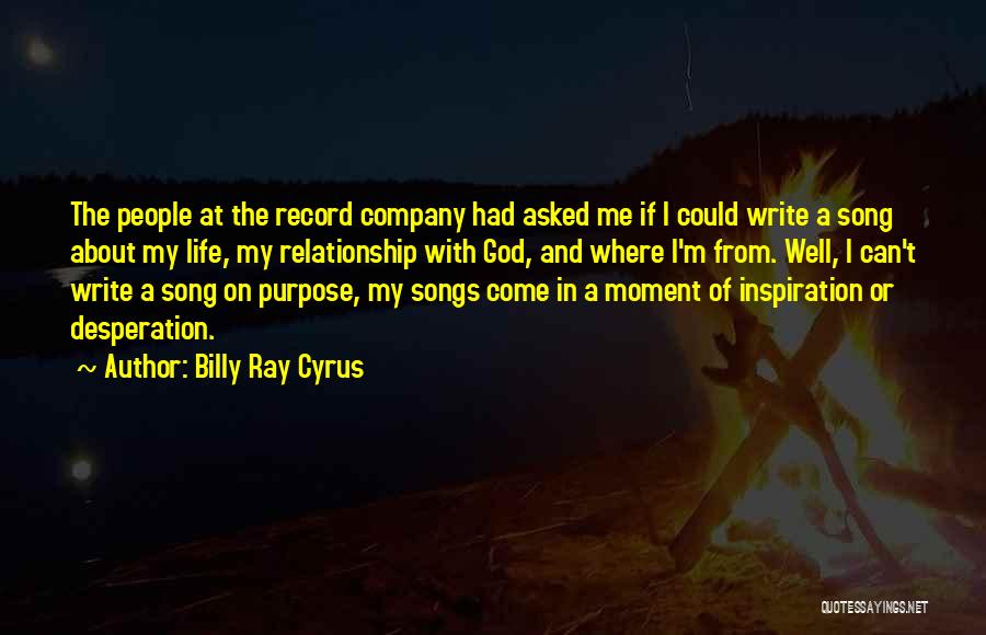 God's Purpose In My Life Quotes By Billy Ray Cyrus