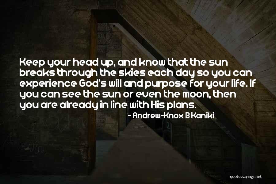 God's Purpose Quotes By Andrew-Knox B Kaniki God's Purpose Quotes By Andrew-Knox B Kaniki