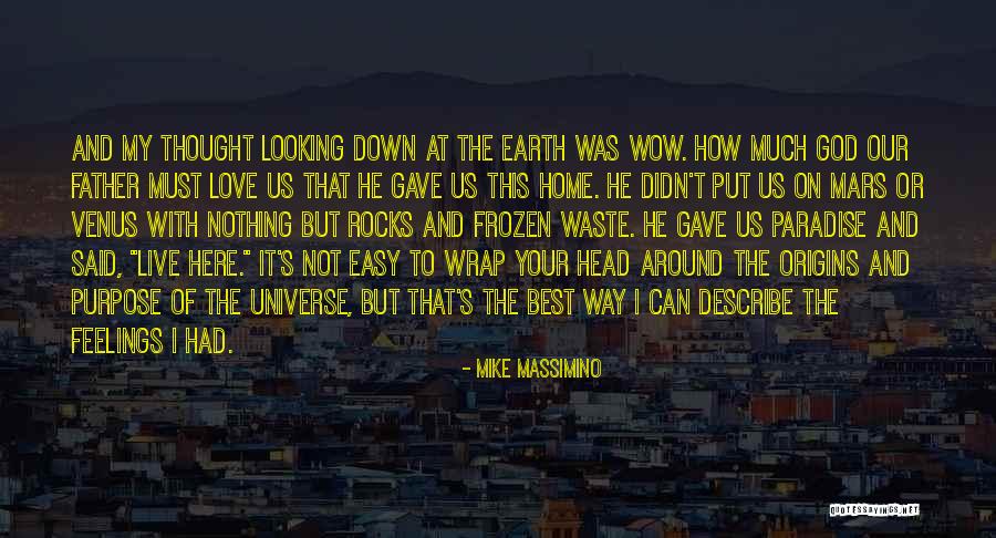 God's Purpose Quotes By Mike Massimino God's Purpose Quotes By Mike Massimino
