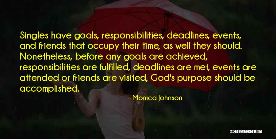 God's Purpose Quotes By Monica Johnson God's Purpose Quotes By Monica Johnson