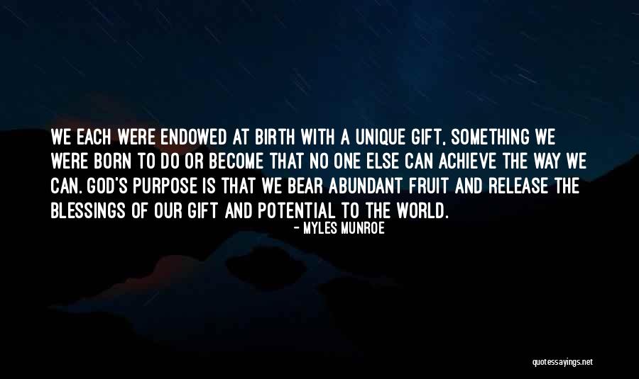 God's Purpose Quotes By Myles Munroe God's Purpose Quotes By Myles Munroe