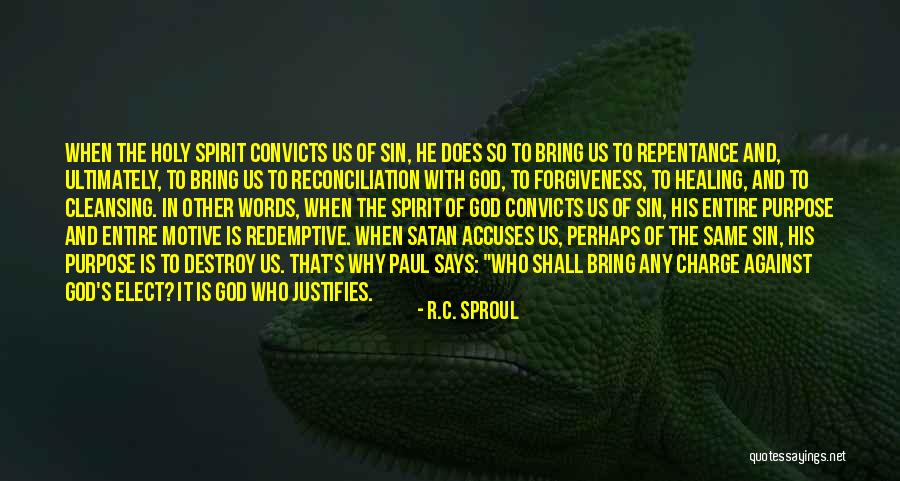God's Purpose Quotes By R.C. Sproul God's Purpose Quotes By R.C. Sproul