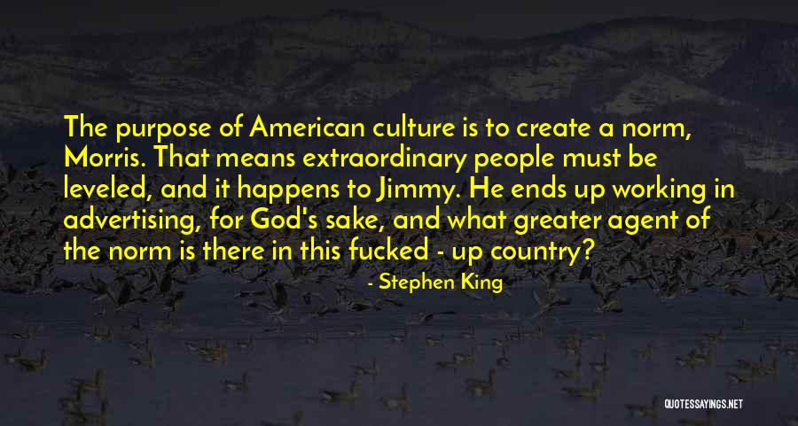 God's Purpose Quotes By Stephen King God's Purpose Quotes By Stephen King