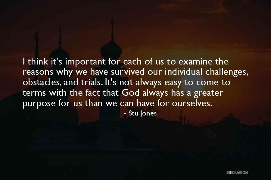 God's Purpose Quotes By Stu Jones God's Purpose Quotes By Stu Jones
