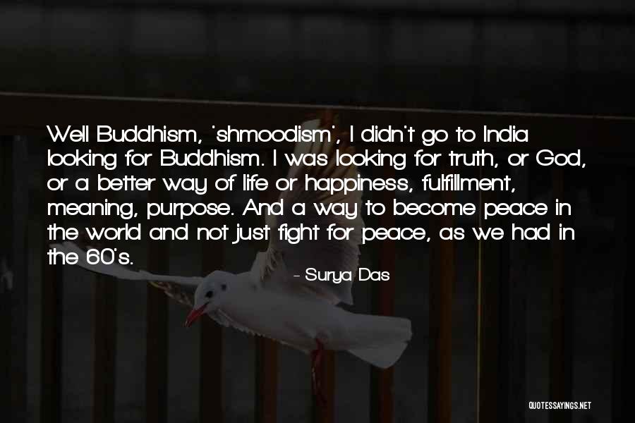 God's Purpose Quotes By Surya Das God's Purpose Quotes By Surya Das