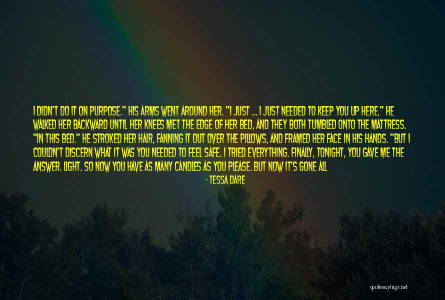 God's Purpose Quotes By Tessa Dare God's Purpose Quotes By Tessa Dare