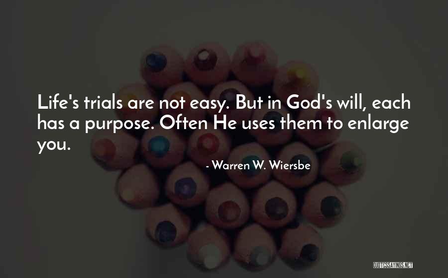 God's Purpose Quotes By Warren W. Wiersbe God's Purpose Quotes By Warren W. Wiersbe