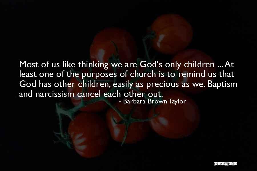 God's Purposes Quotes By Barbara Brown Taylor