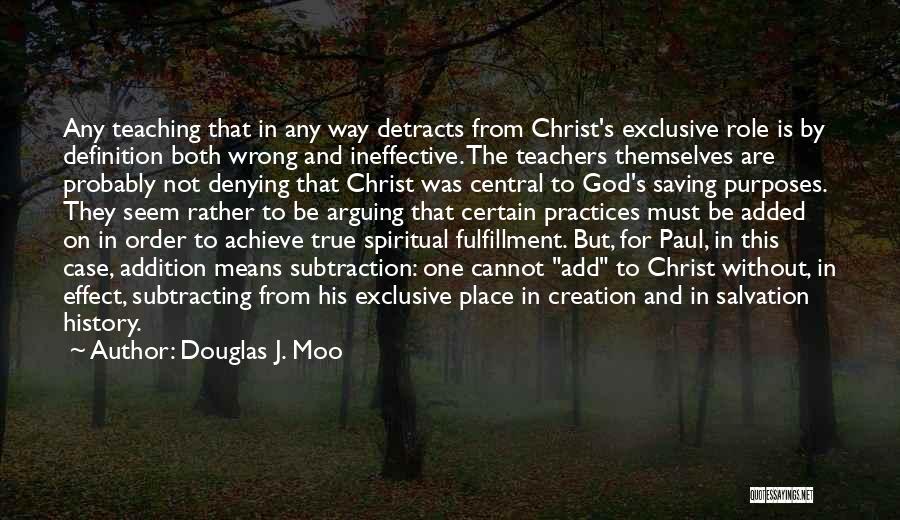 God's Purposes Quotes By Douglas J. Moo