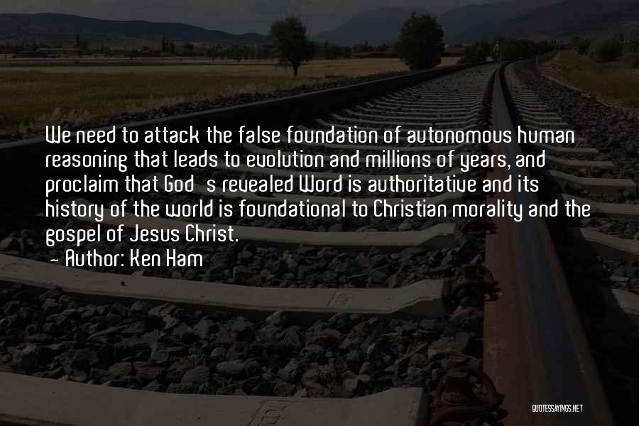 God's Reasoning Quotes By Ken Ham
