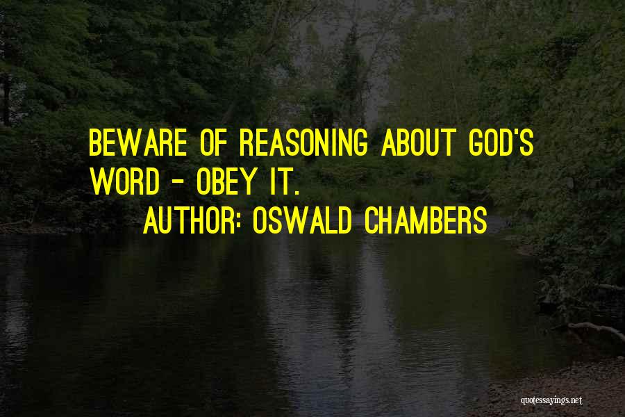 God's Reasoning Quotes By Oswald Chambers