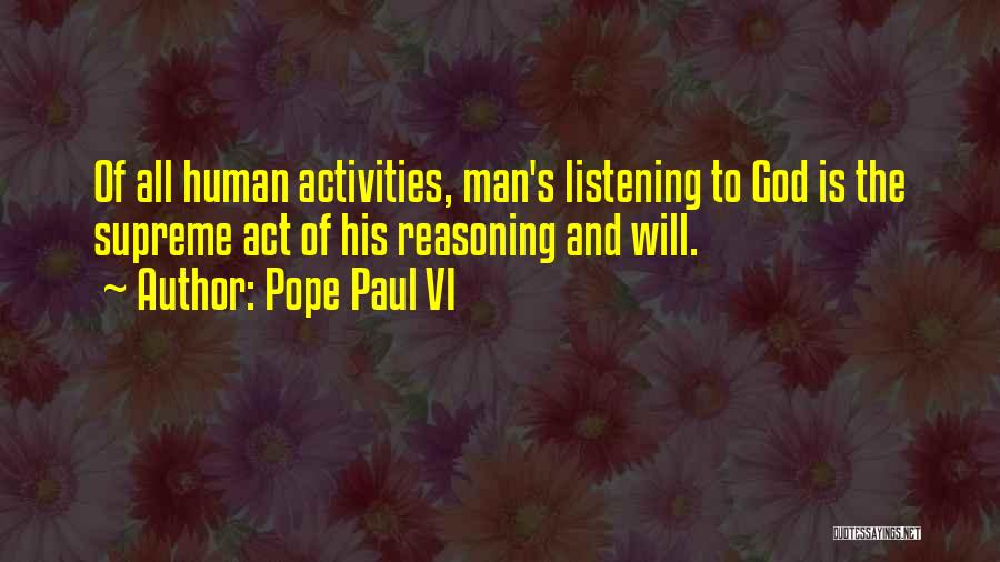 God's Reasoning Quotes By Pope Paul VI