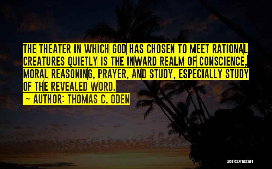 God's Reasoning Quotes By Thomas C. Oden