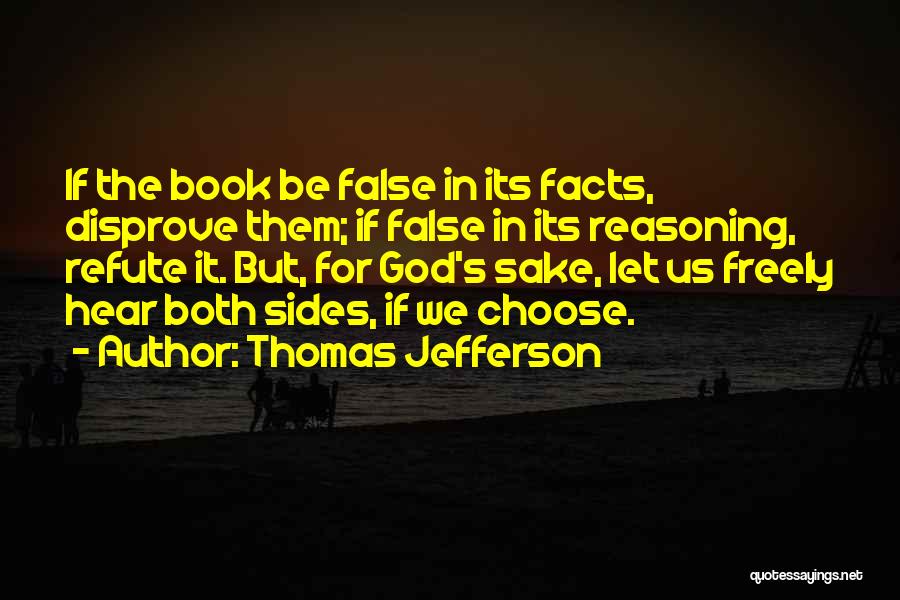 God's Reasoning Quotes By Thomas Jefferson