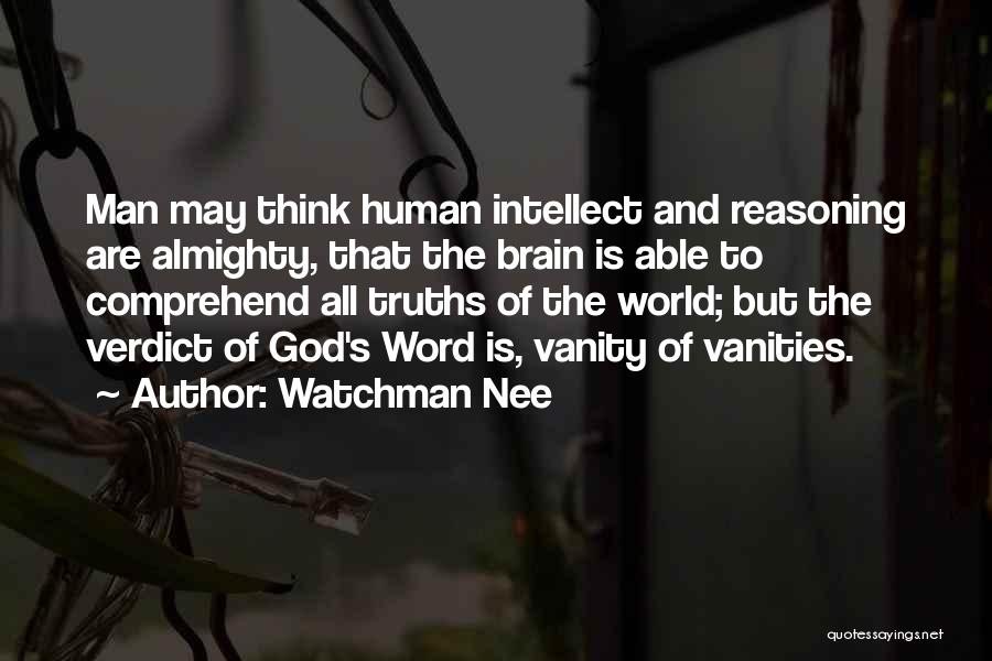 God's Reasoning Quotes By Watchman Nee