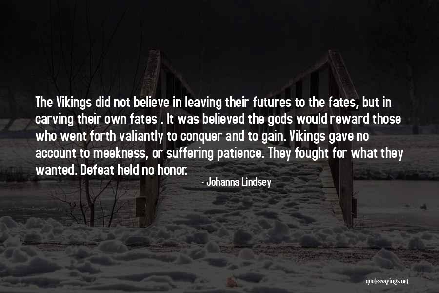 Gods Reward Quotes By Johanna Lindsey Gods Reward Quotes By Johanna Lindsey