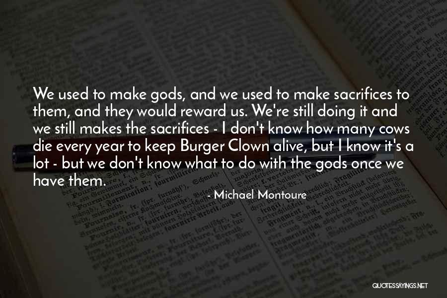 Gods Reward Quotes By Michael Montoure Gods Reward Quotes By Michael Montoure