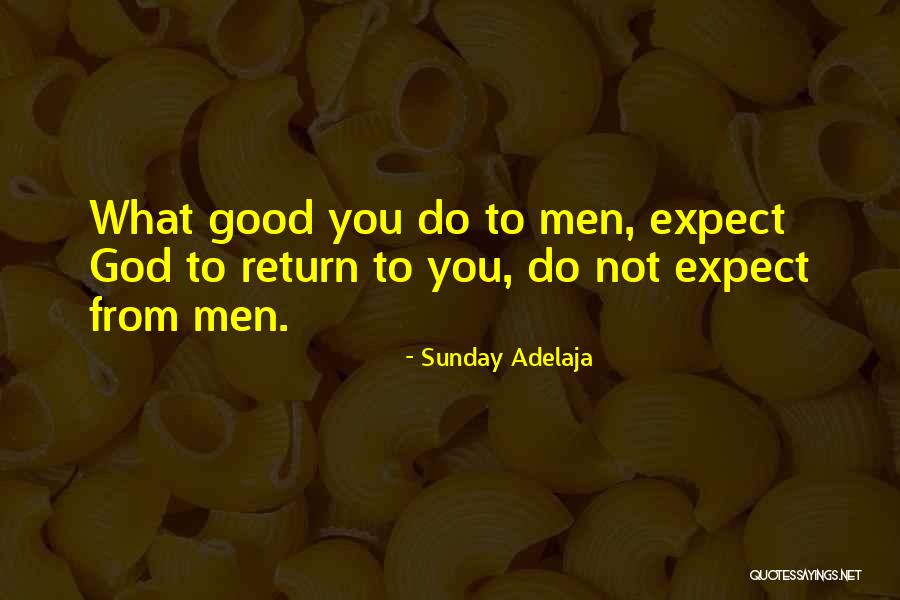 Gods Reward Quotes By Sunday Adelaja Gods Reward Quotes By Sunday Adelaja
