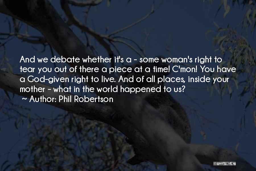 God's Right Time Quotes By Phil Robertson