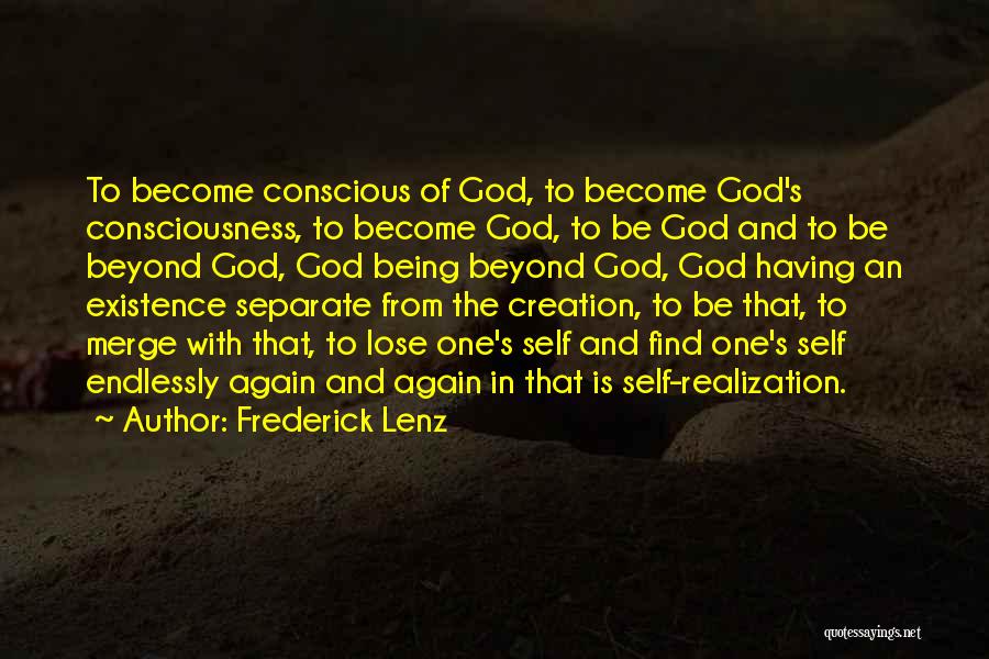 God's Self Existence Quotes By Frederick Lenz