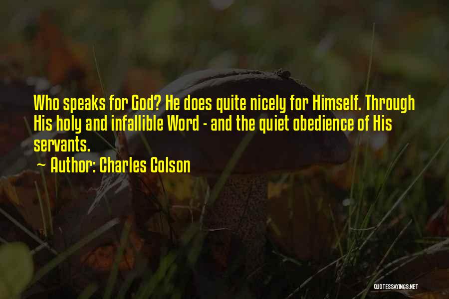 God's Servants Quotes By Charles Colson