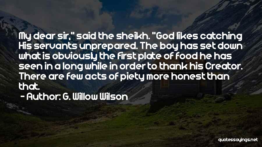 God's Servants Quotes By G. Willow Wilson