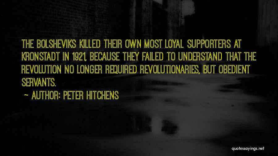 God's Servants Quotes By Peter Hitchens