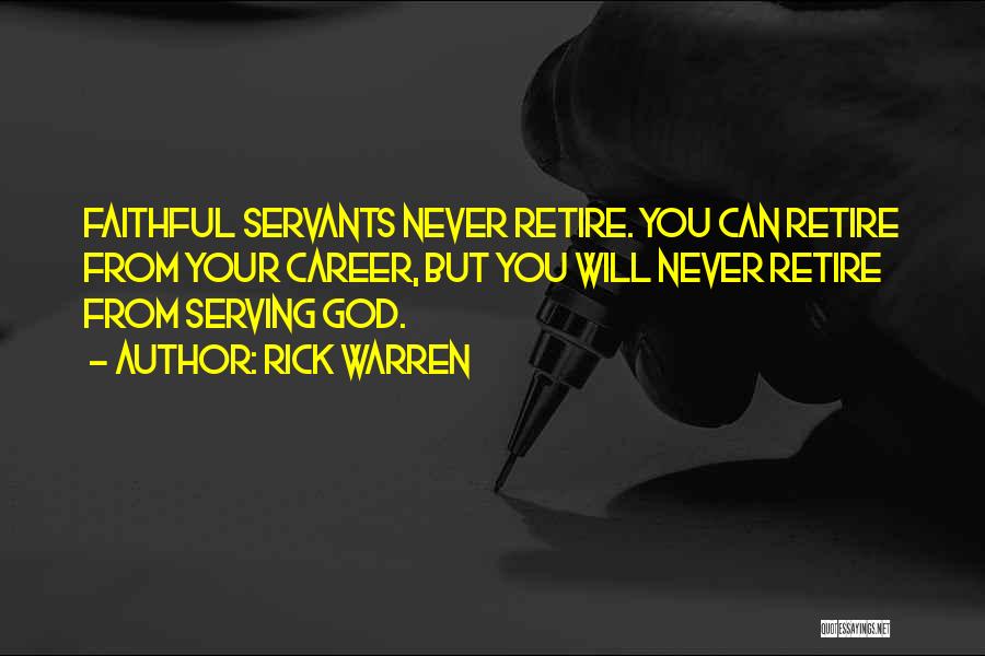 God's Servants Quotes By Rick Warren