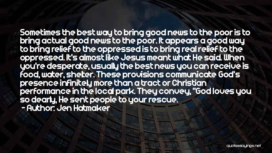 God's Shelter Quotes By Jen Hatmaker