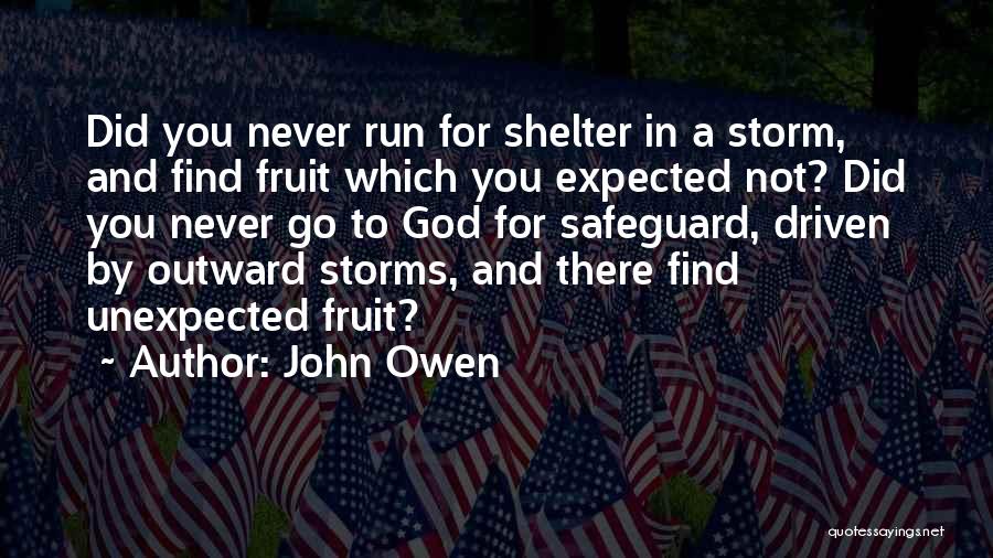 God's Shelter Quotes By John Owen