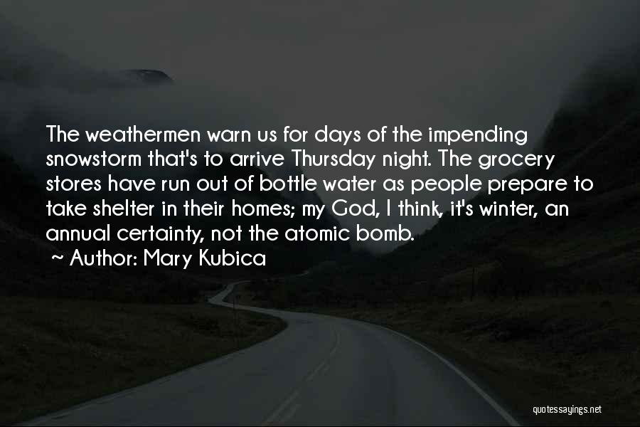 God's Shelter Quotes By Mary Kubica