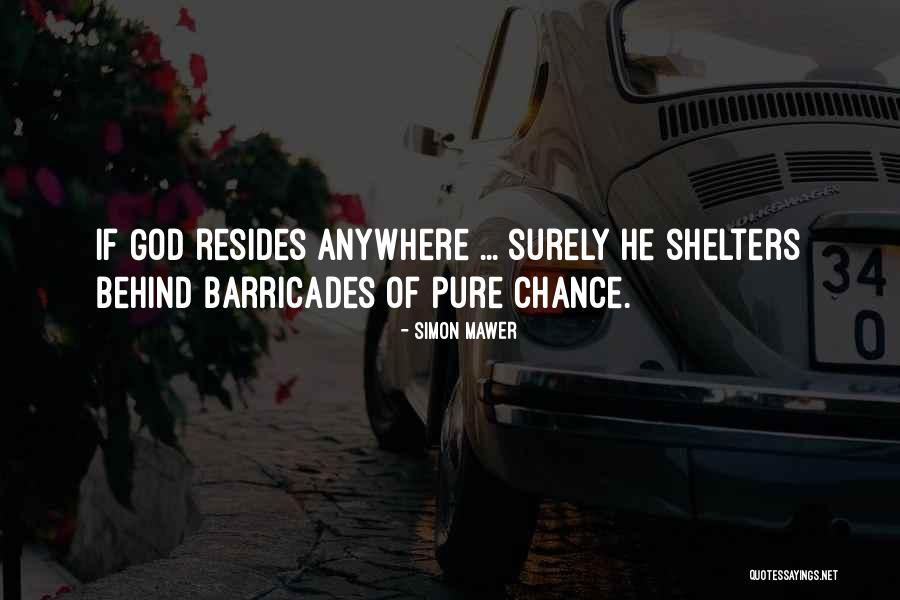 God's Shelter Quotes By Simon Mawer God's Shelter Quotes By Simon Mawer